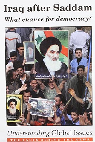 Read Iraq After Saddam: What Chance for Democracy? (Understanding Global Issues) - Glen Rangwala | PDF