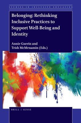 Download Belonging: Rethinking Inclusive Practices to Support Well-Being and Identity - Annie Guerin file in ePub