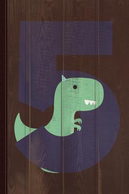 Read Online 5 Fifth Birthday T-Rex Dinosaur Journal Notebook: Blank Lined Ruled for Writing 6x9 110 Pages -  file in ePub