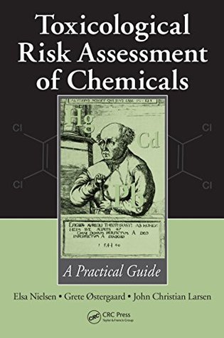 Download Toxicological Risk Assessment of Chemicals: A Practical Guide - Elsa Nielsen | ePub