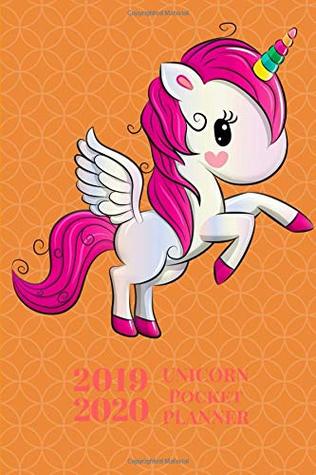Download 2019 2020 Unicorn Pocket Planner: Mini Monthly Journal With Address Book & Notes Section; Two Years Calendar; Purse Notebook With Inspirational Quotes; Small Little Diary To Write Daily Goals -  file in ePub