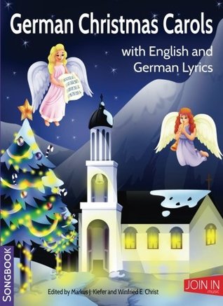 Read German Christmas Carols: Songbook (Volume 34) - Markus J. Kiefer file in ePub