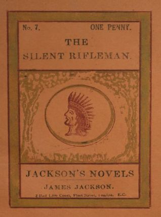 Full Download The Silent Rifleman! A Tale of the Texan Prairies - Henry William Herbert | PDF