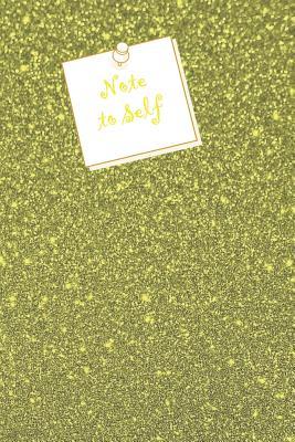 Read Online Note to Self: A Yellow Sparkly Blank Lined Journal -  file in ePub