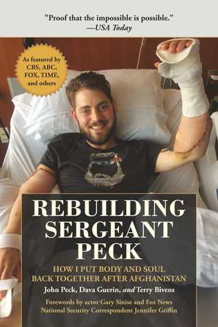 Download Rebuilding Sergeant Peck: How I Put Body and Soul Back Together After Afghanistan - John Peck | ePub