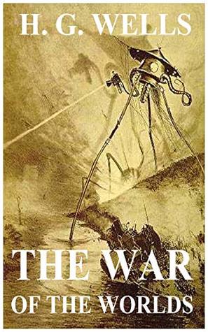 Full Download The War of the Worlds by H.G. Wells (Illustrated) - H.G. Wells | ePub