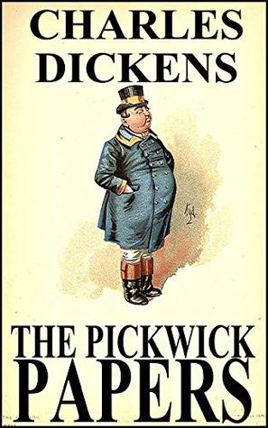 Full Download Pickwick Papers by Charles Dickens (Illustrated) - Charles Dickens file in PDF