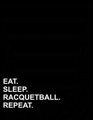 Read Eat Sleep Racquetball Repeat: Graph Paper Notebook: 1/4 Inch Squares, Blank Graphing Paper with Borders -  file in PDF