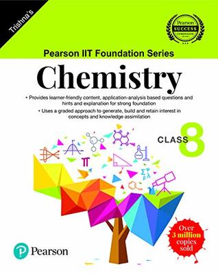 Download Pearson Iit Foundation Series - Chemistry - Class 8 - Trishna file in ePub