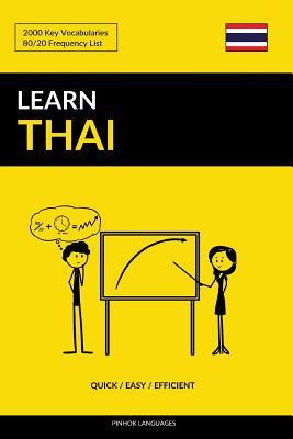 Read Online Learn Thai - Quick / Easy / Efficient: 2000 Key Vocabularies - Pinhok Languages file in PDF