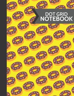Download Dot Grid Notebook: Doughnut Softcover Paperback Dot Grid Journal // Notebook to Write in -  | PDF
