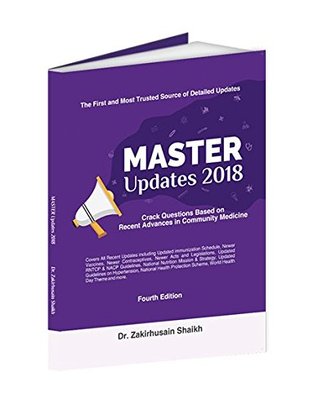 Read Master Updates 2018: Crack Questions Based on Recent Advances in Community Medicine - Dr. Zakirhusain Shaikh file in ePub