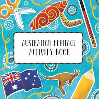 Read Australian Heritage Activity Book (Fiddlefox World Heritage Activity Book) - Christopher Vuk | PDF
