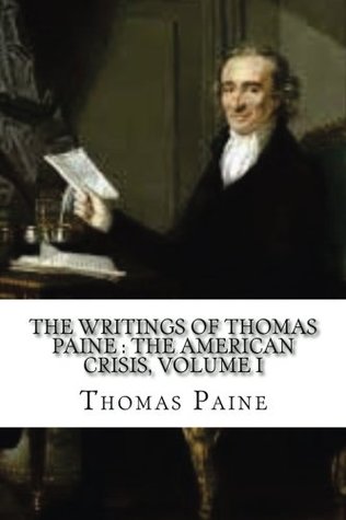 Read The Writings of Thomas Paine : The American Crisis, Volume I - Thomas Paine | ePub