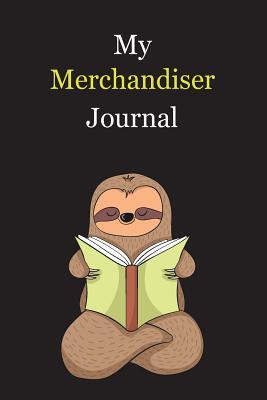 Read Online My Merchandiser Journal: With A Cute Sloth Reading, Blank Lined Notebook Journal Gift Idea With Black Background Cover - Exwp Press | ePub