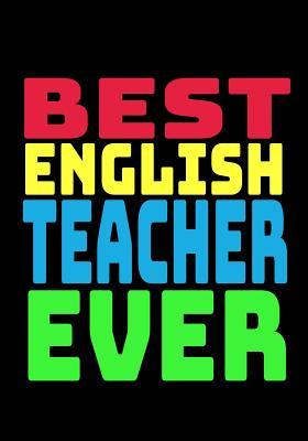 Download Best English Teacher Ever: Blank Lined Journal Notebook English Department Teacher Appreciation Gift - Cricket Creek Creatives file in ePub