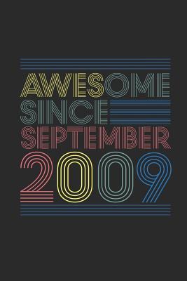 Download Awesome Since September 2009: Dotted Bullet Grid Notebook - Journal for September Birthday Gift Idea - Awesome Publishing | PDF