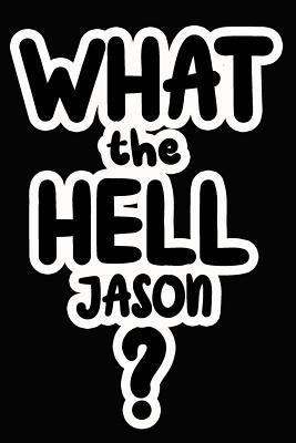 Read What the Hell Jason?: College Ruled Composition Book - James Goode | ePub