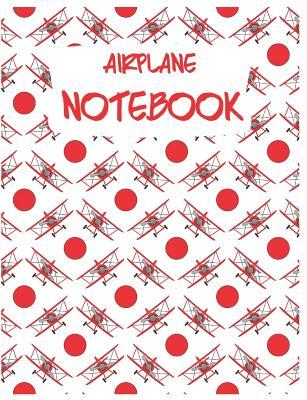 Read Airplane Notebook: Great Airplane Composition Notebook/Journal for Adult/Children for Travel Lovers to Writing (7.44x9.69 Inch. 18.9x24.61 cm.) College Ruled Lined Paper 120 Blank Pages (WHITE&RED&GREY Pattern) - Travel Creations file in ePub