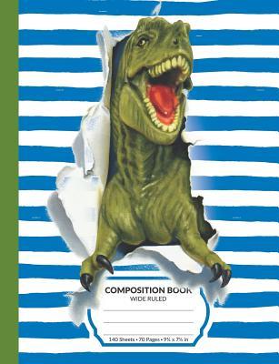 Read Composition Book: Dinosaur T-Rex Wide Ruled Blank Lined Writing Notebook - For School Assignments, Exercises, Lists, Or Notes (Blue Version) -  | PDF