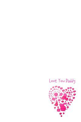 Full Download Love You Daddy: Composition Notebook for Fathers - College Ruled Journal - Cute Family Notebooks - Tranquil Prints | ePub