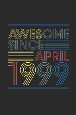 Read Awesome Since April 1999: Graph Ruled Notebook - Journal for April Birthday Gift Idea - Awesome Publishing file in PDF