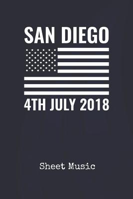 Read Online Sheet Music: San Diego California America Blank Writing Journal Patriotic Stars & Stripes Red White & Blue Cover Daily Diaries for Journalists & Writers Note Taking Write about your Life & Interests - Starsandstripes Publications | ePub