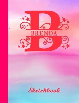 Read Online Brenda Sketchbook: Letter B Personalized First Name Personal Drawing Sketch Book for Artists & Illustrators - Glossy Pink & Blue Watercolor Effect Cover - Scrapbook Notepad & Art Workbook - Create & Learn to Draw -  | PDF