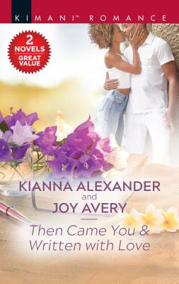 Read Online Then Came You & Written with Love (Sapphire Shores, #4) - Kianna Alexander file in ePub