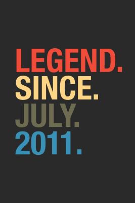 Read Online Legend Since July 2011: Blank Lined Notebook / Journal (6 X 9) - July Birthday Gift and July Anniversary Gift - Legend Publishing file in ePub