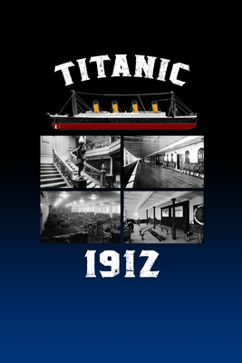 Full Download Notebook: RMS Titanic Tragedy - Blank Lined Journal For College Students Who Loves Titanic Ship April 1912 Atlantic Ocean - Distressed Vintage Style Graphic Design - Rms Titanic April 1912 Notebooks | ePub