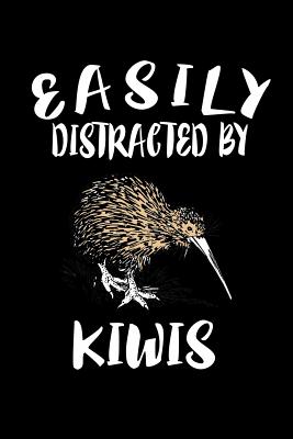 Read Online Easily Distracted By Kiwis: Animal Nature Collection - Marko Marcus | ePub