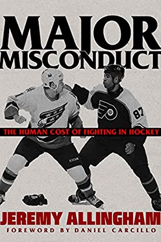 Read Online Major Misconduct: The Human Cost of Fighting in Hockey - Jeremy Allingham | ePub
