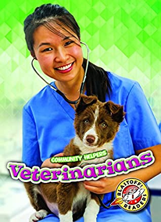 Download Veterinarians (Community Helpers (Bellwether)) - Christina Leaf file in PDF