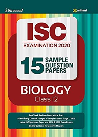 Read Online 15 Sample Question Papers ISC Biology Class 12 2019-20 - Arihant Experts file in ePub