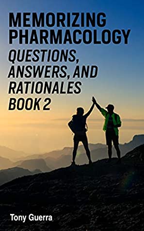 Read Memorizing Pharmacology Questions, Answers, and Rationales Book 2: Musculoskeletal Pharmacology Review with Visual Memory Aids and Mnemonics - Tony Guerra | PDF