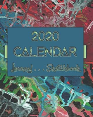 Full Download Artsy AbstractOneNine . 2020 Calendar . Sketchbook . Lined Journal 8x10 100-pages - 5star Bonus file in PDF