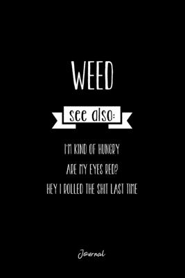 Read Journal: Dot Grid Journal - Weed Sayings Dictionary Definition Funny Christmas Gift - Black Dotted Diary, Planner, Gratitude, Writing, Travel, Goal, Bullet Notebook -  file in ePub