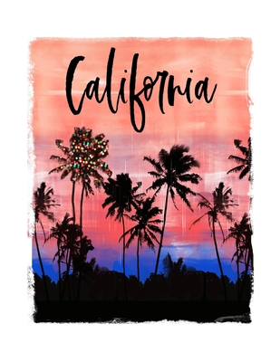 Read California: Christmas Notebook With Lined College Ruled Paper For Taking Notes. Stylish Tropical Travel Journal Diary 8.5 x 11 Inch Soft Cover. For Home, Work Or School. -  file in ePub