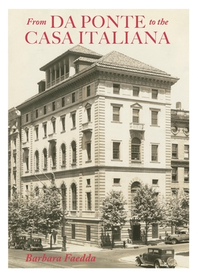 Download From Da Ponte to the Casa Italiana: A Brief History of Italian Studies at Columbia University - Barbara Faedda | ePub