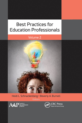 Read Best Practices for Education Professionals, Volume Two - Heidi Schnackenberg | ePub
