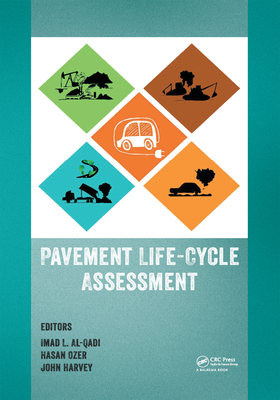 Read Online Pavement Life-Cycle Assessment: Proceedings of the Symposium on Life-Cycle Assessment of Pavements (Pavement Lca 2017), April 12-13, 2017, Champaign, Illinois, USA - Imad L Al-Qadi file in PDF
