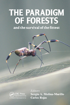 Full Download The Paradigm of Forests and the Survival of the Fittest - Sergio A Molina-Murillo | ePub